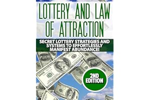 Lottery: Law Of Attraction: Secret Lottery Strategies and Systems to Effortlessly Manifest: Abundance! (get rich quick, metap