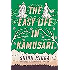 The Easy Life in Kamusari (Forest Book 1)