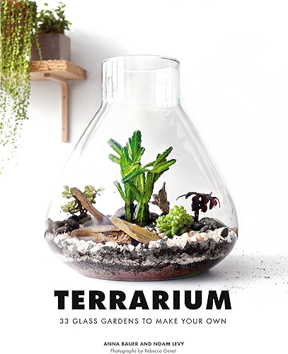 Download Terrarium: 33 Glass Gardens to Make Your Own (English Edition) PDF
