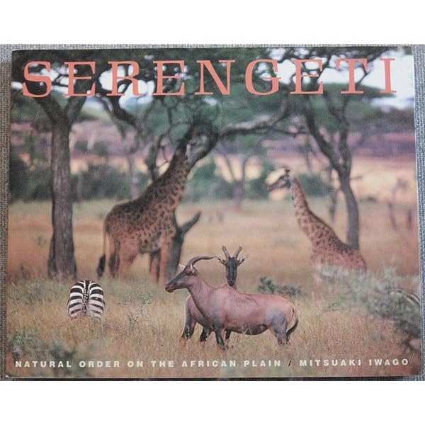 Serengeti: Natural Order on the African Plain [First Printing