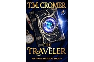 The Traveler (Sentinels of Magic Book 4)