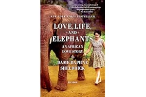 Love, Life, and Elephants: An African Love Story
