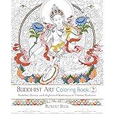 Buddhist Art Coloring Book 2: Buddhas, Deities, and Enlightened Masters from the Tibetan Tradition