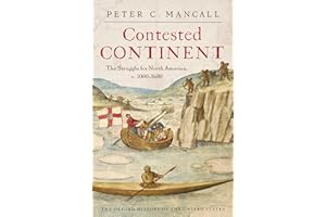 Contested Continent: The Struggle for North America, c. 1000-1680