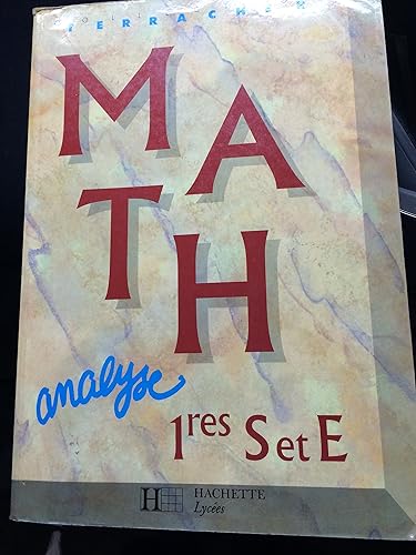 Download MATHEMATIQUES 1ERES S/E. Analyse, édition 1991 PDF