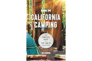 Moon California Camping: The Complete Guide to Tent and RV Camping (Travel Guide)