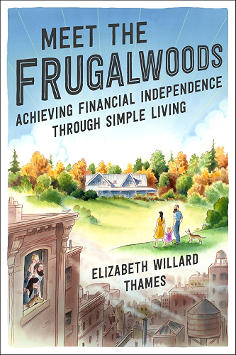 Download Meet the Frugalwoods: Achieving Financial Independence Through Simple Living (English Edition) PDF