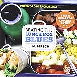 Beating the Lunch Box Blues: Fresh Ideas for Lunches on the Go! (Rachael Ray Books)