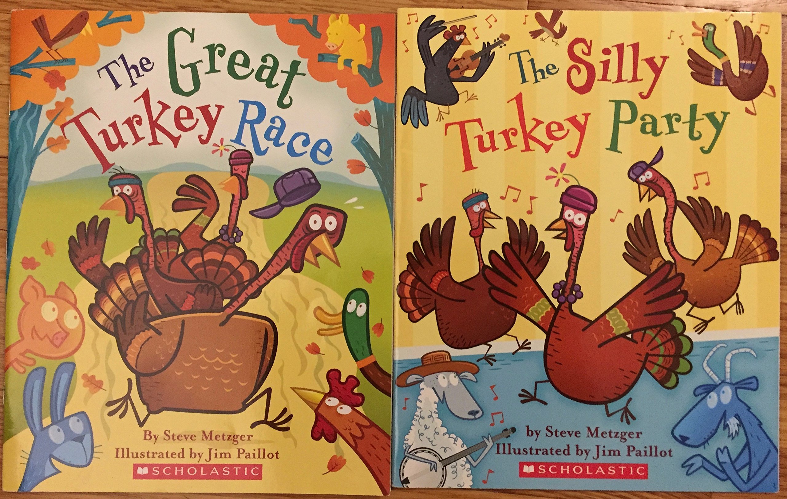 The Great Turkey Race The Silly Turkey Party Set Steve Metzger Jim Paillot 0719392181616 Amazon Com Books