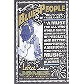 Blues People: Negro Music in White America