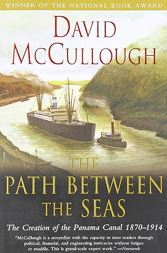Download Path Between The Seas: The Creation of the Panama Canal, 1870-1914 PDF