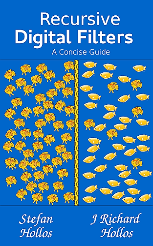 Download Recursive Digital Filters: A Concise Guide (English Edition) PDF