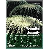 Beautiful Security: Leading Security Experts Explain How They Think