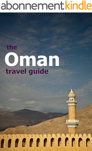 Download Oman Travel Guide (Grapeshisha Travel Guides Book 3) (English Edition) PDF
