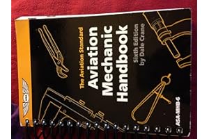 Aviation Mechanic Handbook: The Aviation Standard