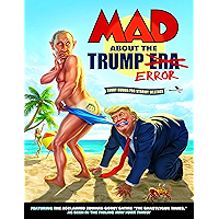 MAD About the Trump Era (MAD Magazine (2018-)) book cover MAD About the Trump Era (MAD Magazine (2018-)) book cover