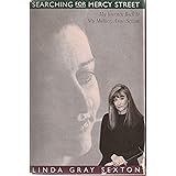 Searching for Mercy Street: My Journey Back to My Mother, Anne Sexton
