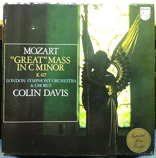 Colin Davis Mozart Great Mass in C Minor K.427 Music Colin Davis Mozart Great Mass in C Minor K.427 Music