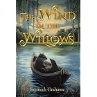 The Wind in the Willows (Illustrated): The Classic Edition with Original Illustrations