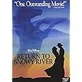 RETURN TO SNOWY RIVER