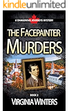 The Facepainter Murders (Dangerous Journeys Book 2)