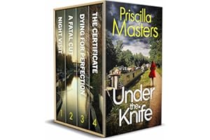 UNDER THE KNIFE four gripping British medical thrillers full of twists