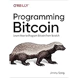 Programming Bitcoin: Learn How to Program Bitcoin from Scratch