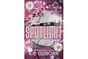 In the Spotlight (The Sunshine & Sparks Duet Book 1)