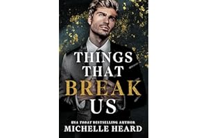 Things That Break Us