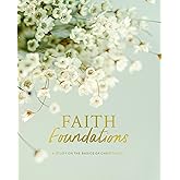 Faith Foundations | A Study on the Basics of Christianity
