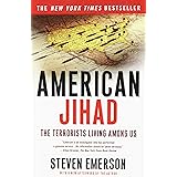 American Jihad: The Terrorists Living Among Us