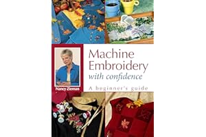 Machine Embroidery With Confidence: A Beginner's Guide