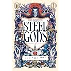 Steel Gods (The Great Silence Book 2)