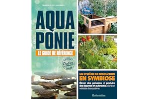 Aquaponie : Le guide de référence