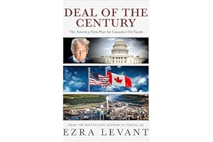 Deal of the Century: The America First Plan for Canada’s Oil Sands
