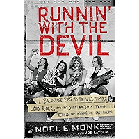 Runnin' with the Devil: A Backstage Pass to the Wild Times, Loud Rock, and the Down and Dirty Truth Behind the Making of… book cover