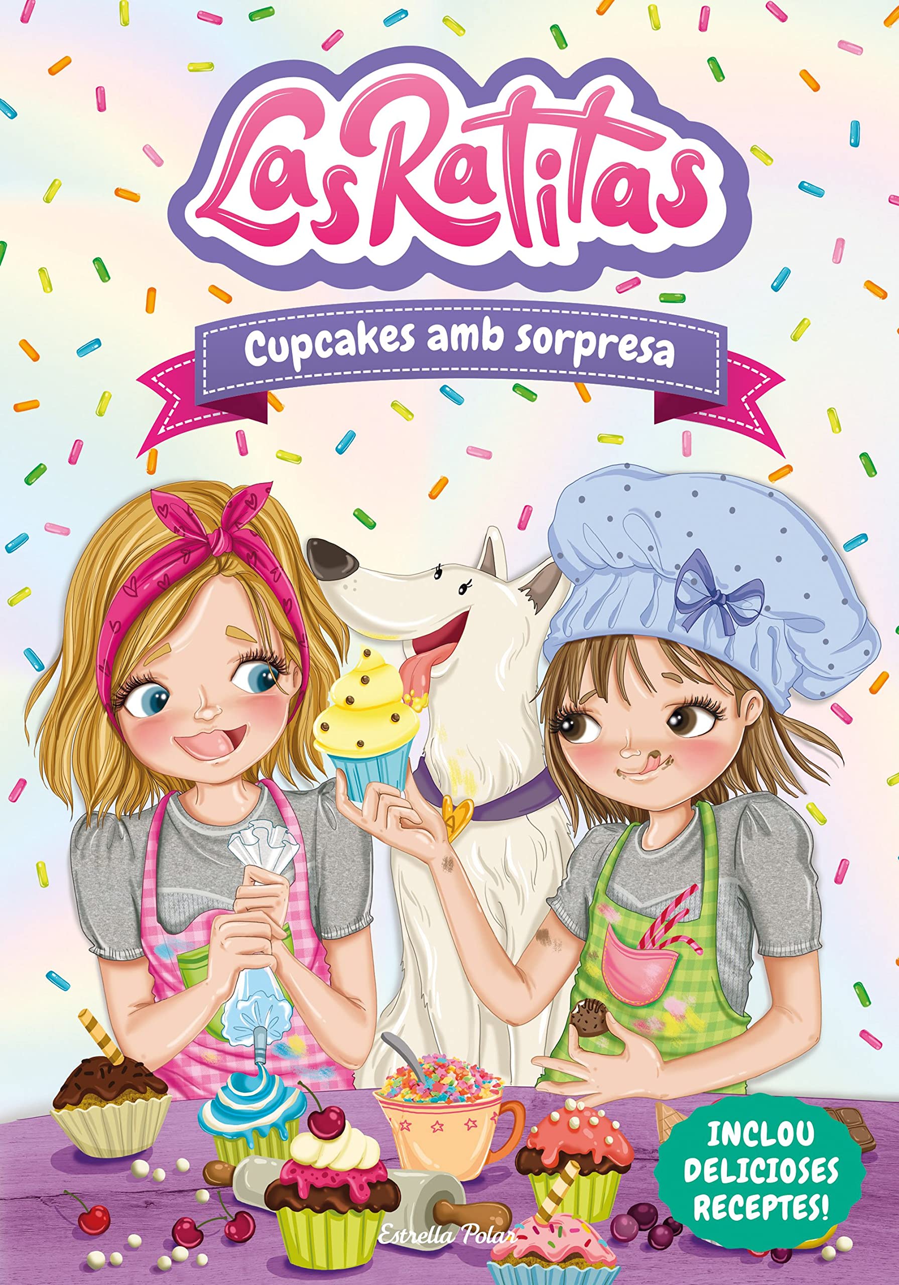 Las Ratitas 7. Cupcakes amb sorpresa (Primers lectors) Idioma: Catalán
