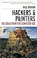 Hackers & Painters: Big Ideas from the Computer Age