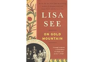 On Gold Mountain: The One-Hundred-Year Odyssey of My Chinese-American Family