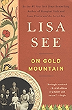 On Gold Mountain: The One-Hundred-Year Odyssey of My Chinese-American Family