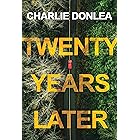 Twenty Years Later: A Riveting New Thriller