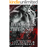Beauty's Beast: a Dark Billionaire Contemporary Romance (Beauty and the Rose Book 1) book cover Beauty's Beast: a Dark Billionaire Contemporary Romance (Beauty and the Rose Book 1) book cover