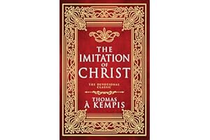 The Imitation of Christ: The Devotional Classic (Deluxe Gift Edition)