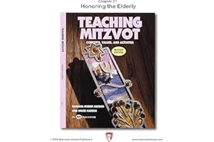 Teaching Mitzvot: Honoring the Elderly