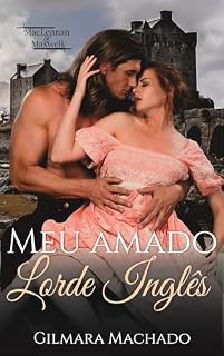 Livro Meu Amado Lorde Inglês (MacLennan & Maxwell Livro 3)