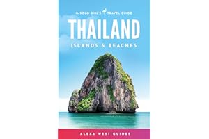 Thailand Islands and Beaches: The Solo Girl's Travel Guide