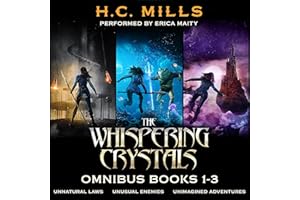 The Whispering Crystals Omnibus: Books 1-3 of a LitRPG Adventure