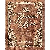 The Princess Bride Deluxe Edition Hc: S. Morgenstern's Classic Tale of True Love and High Adventure