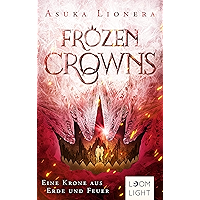 Frozen Crowns 2: Eine Krone aus Erde und Feuer (German Edition) book cover Frozen Crowns 2: Eine Krone aus Erde und Feuer (German Edition) book cover
