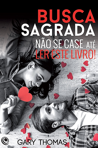 Download Busca sagrada: Não se case até ler este livro! (Portuguese Edition) PDF
